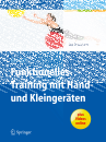 Funktionelles Training mit Hand- und Kleingeräten