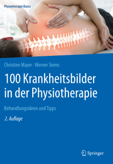 100 Krankheitsbilder in der Physiotherapie