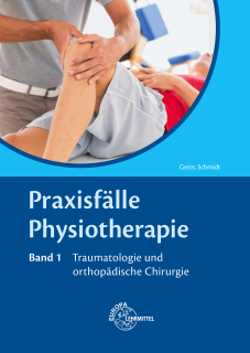 Praxisfälle Physiotherapie, Band 1