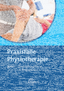Praxisfälle Physiotherapie, Band 1