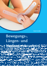 Bewegungs-, Längen- und Umfangmessungen