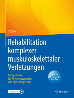 Rehabilitation komplexer muskuloskelettaler Verletzungen