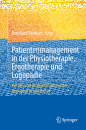 Patientenmanagement in der Physiotherapie, Ergotherapie...