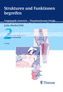 Strukturen und Funktionen begreifen – Untere Extremität