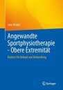 Angewandte Sportphysiotherapie - Obere Extremität